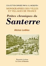 SANTERRE (Petites chroniques du)