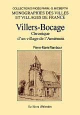 VILLERS-BOCAGE Chronique d'un village de l'Amiénois