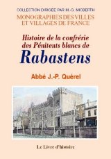 RABASTENS (Histoire de la confrérie des Pénitents blancs de)