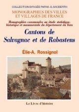 SALVAGNAC et RABASTENS (Cantons de). Monographies (...)