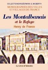 MONTALBANAIS (Les) et le Refuge