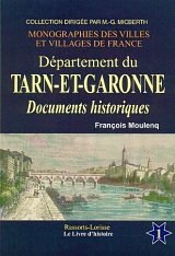 TARN-ET-GARONNE (Département du). Documents historiques (…)