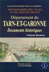 TARN-ET-GARONNE (Département du). Documents historiques (...)