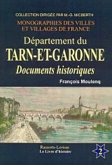 TARN-ET-GARONNE (Département du). Documents historiques (…)