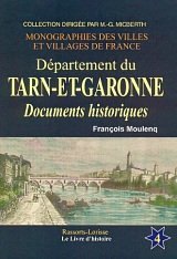 TARN-ET-GARONNE (Département du). Documents historiques (…)