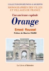 ORANGE (Une ancienne capitale)