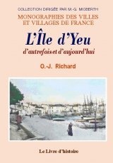 L'ÎLE D'YEU d'autrefois et d'aujourd'hui