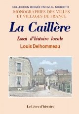 LA CAILLÈRE Essai d'histoire locale