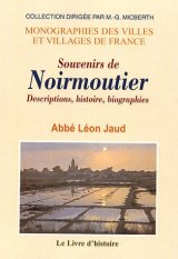 NOIRMOUTIER (Souvenirs de) Descriptions, histoire, (…)