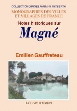 MAGNÉ (Notes historiques sur)