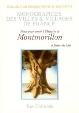 MONTMORILLON (Notes pour servir à l'histoire de)